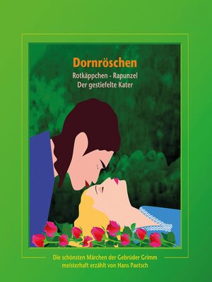 cover image of Dornröschen / Rotkäppchen / Rapunzel / Der gestiefelte Kater